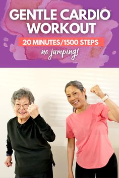 the gentle cardio workout for women is shown with an image of two older women