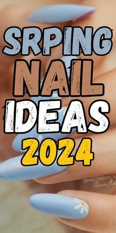 Spring 2025 Nails, Nails 2024 Trends Spring, Nails April 2024, Spring 24 Nails, April Nail Colors 2024, Early Spring Nails Acrylic, Nails For Spring 2024, Trending Nail Ideas 2024, Nail Colors 2024 Spring