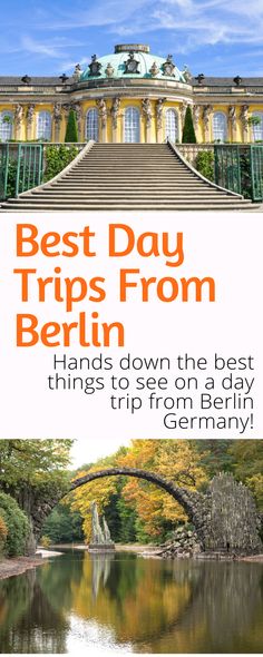 the best day trips from berlin, germany with text overlaying it and an image of