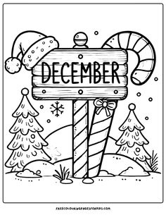 a sign saying december in the snow with candy canes for posts Christmas Colouring Sheets For Kids, Christmas Easy Coloring Pages, Christmas Coloring Pages Easy, Christmas Colouring Sheets, Cute Coloring Pages Printable, Christmas Colouring Pages For Kids, Cute Coloring Pages Christmas, Christmas Easy Drawing, Winter Coloring Pages Free Printable