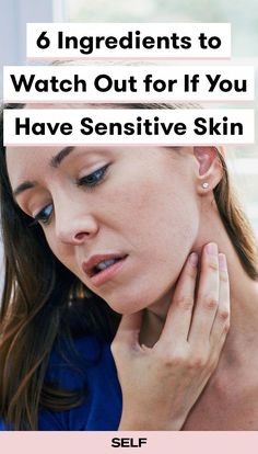 If you have sensitive skin, there are certain ingredients which can trigger a flare-up. Here's a derm-approved list of things to avoid. Allergic Reaction On Face, Sensitive Skin Products, Sensitive Skin Care Routine, Skincare For Sensitive Skin, Lotion For Oily Skin, Skin Facts, Oily Sensitive Skin