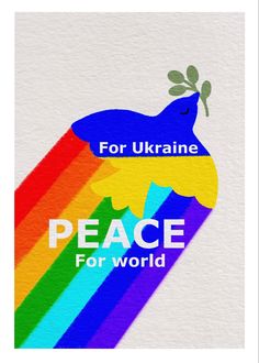 a poster with the words for ukraine peace for world