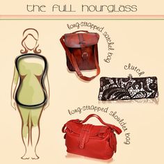 Bag For Pear Body Shape, Bags For Pear Shaped Women, Full Hourglass Body Shape, Handbag Shapes, Pear Shape Fashion, Pear Body