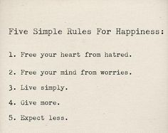 a piece of paper that has some type of poem written on it with the words five simple rules for happiness