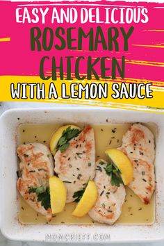 four pieces of browned chicken in a lemon butter sauce. Text overlay states easy and delicious rosemary chicken with a lemon butter sauce. Rosemary Butter, Recipe Using Chicken, Chicken Easy, Rosemary Chicken, Chicken Salad Sandwich, Air Fried Chicken, Calorie Recipes, Easy Oven