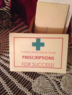 there is a sign that says please leave auracia your prescriptions for success on the table