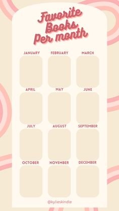 a pink and white calendar with the words'favorite books per month '