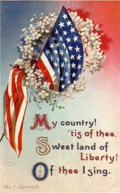 an american flag and wreath with the words my country, i'm king of the sweet land of liberty