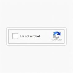 i'm not a robot sticker on a white background