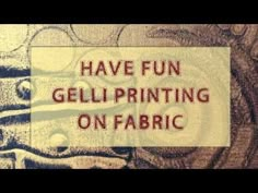 a sign that says have fun geli printing on fabric