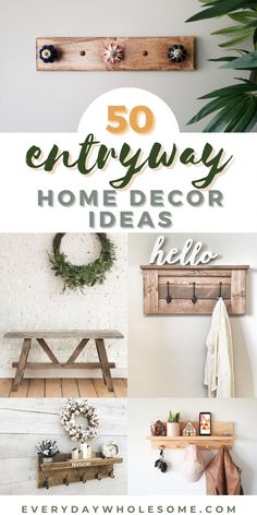 the words 50 entryway home decor ideas are shown above photos of wooden benches and shelves