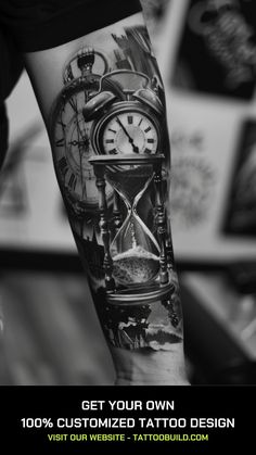 a man with a clock tattoo on his arm that says get your own 100 % customized tattoo design visit our website