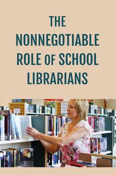 the nonnegotiable role of school librarians