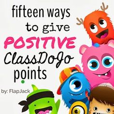 there are many different cartoon characters on this page with the words fifteen ways to give positive class - go points