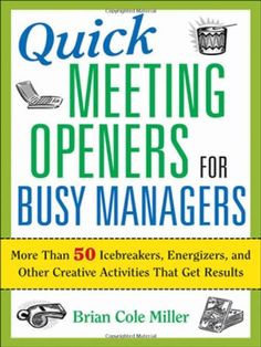 the book cover for quick meeting openers for busy managers, featuring an image of office supplies