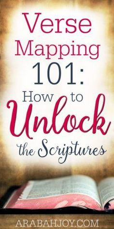 an open book with the title verse maping 101 how to unlock the scripturess