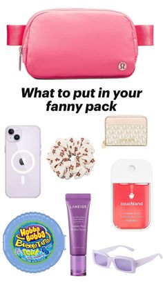 the contents of a pink purse with text that says, what to put in your fanny pack