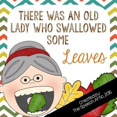 there was an old lady who swallowed some leaves