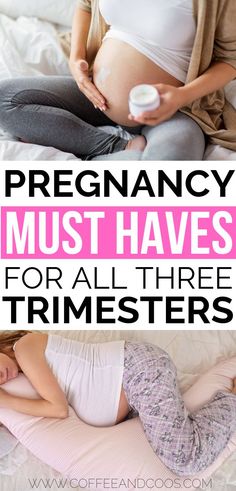 pregnant women are sitting on the bed with their arms around each other and text overlay reads, pregnant must haves for all three trimesters