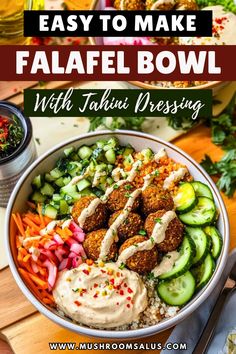 falafel bowl with tahitii dressing in it and the title overlay reads easy to make falafel bowl