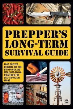 Prepper's Long-Term Survival Guide: Food Savings Strategy, By Any Means Necessary, Prepper Survival, Survival Life, Amazon Buy, Emergency Prepping, Bug Out Bag