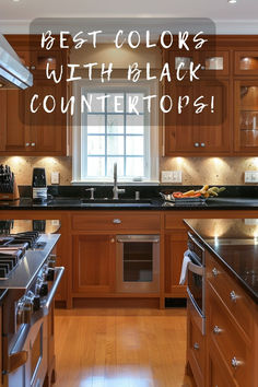 a kitchen with wooden cabinets and black counter tops, has the words best colors with black counters