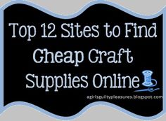 top 12 sites to find cheap craft supplies online