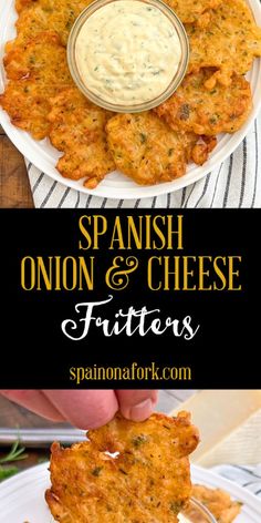 a plate with some food on it and the words, spanish onion and cheese fritters