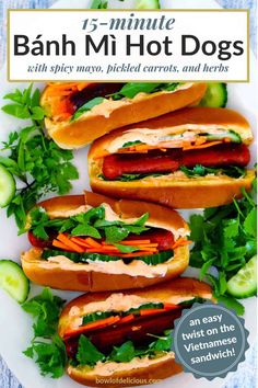 the cover of 15 minute banh mi hot dogs with spicy mayo, pickled carrots, and herbs