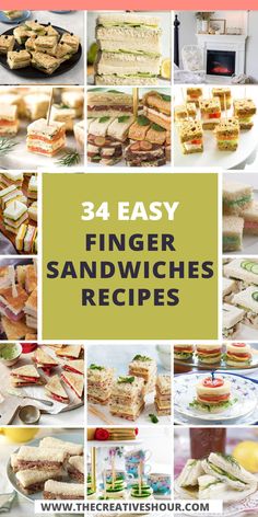 finger sandwiches with the words, 3 easy finger sandwiches recipes on it and pictures of different types