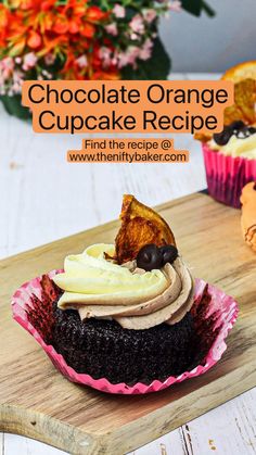 chocolate orange cupcake recipe on a wooden cutting board