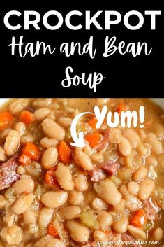 crockpot ham and bean soup in a white bowl with text overlay that reads crockpot ham and bean soup yum