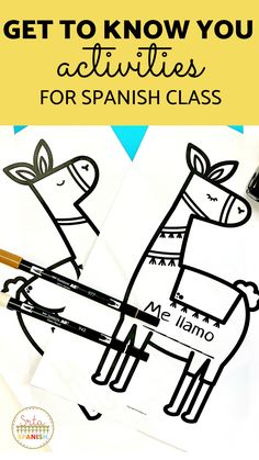 two coloring pages with the words get to know you activities for spanish class on them