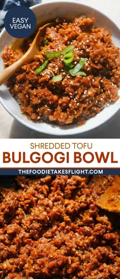 shredded tofu in a white bowl with a wooden spoon and text overlay that reads shredded tofu bulgogi bowl