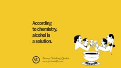 an advertisement for alcohol with two men drinking out of a bowl and the caption reads according to chemistry, alcohol is a solution