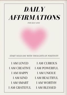 the daily affirmations for self - love is displayed on a white background with pink heart