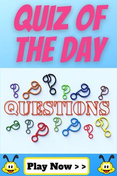 Quiz of the day Get Smarter, Quizzes Games, Quiz Games