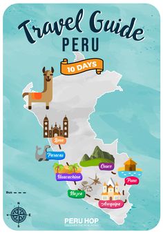 the travel guide for peru is shown on a map with different destinations and their names