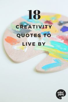 Creating Quotes Creativity, Quotes About Creativity, Preschool Quotes, Quotes About Living, Creative Arts Therapy, Imagination Quotes, Create Quotes, Easy Art For Kids, Art Activities For Toddlers