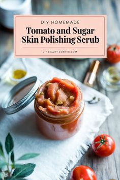 Brighten & Polish DIY Tomato Sugar Scrub Recipe Benefits Of Tomatoes, Skin Polish, Sugar Scrub Recipe, Diy Recipe, Scrub Recipe