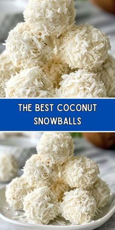 the best coconut snowballs are on a white plate