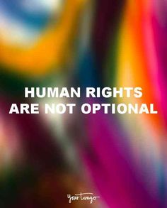 the quote human rights are not optimal is shown in white letters on a multicolored background