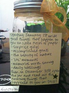 a jar with some writing on it and a yellow ribbon tied around the top that says starting january 1st write your things that happen to you