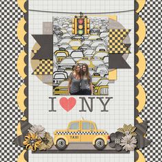 i love new york scrapbook layout with yellow taxi cabs and black and white checkered background