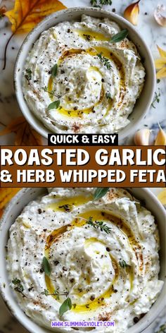 two bowls filled with roasted garlic and herb whipped feta