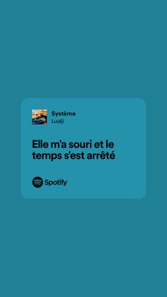 a blue square with the words'ele ma sourie et le temp ses