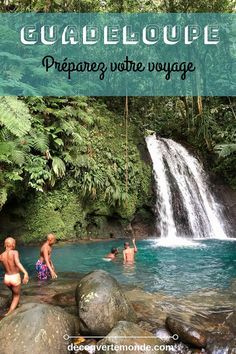 people in the water near a waterfall with text overlay that reads gudleoupe prepare