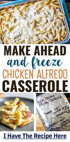 make ahead and freeze chicken alfredo casserole is an easy recipe that's ready in under 30 minutes