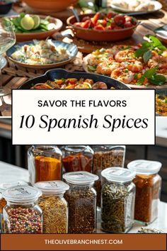 several different types of spanish spices and condiments on a table with text overlay that reads, savor the flavors 10 spanish spices