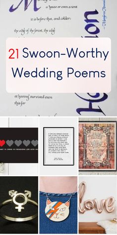 the cover of 21 swoon - worthy wedding poem's is featured in this collage